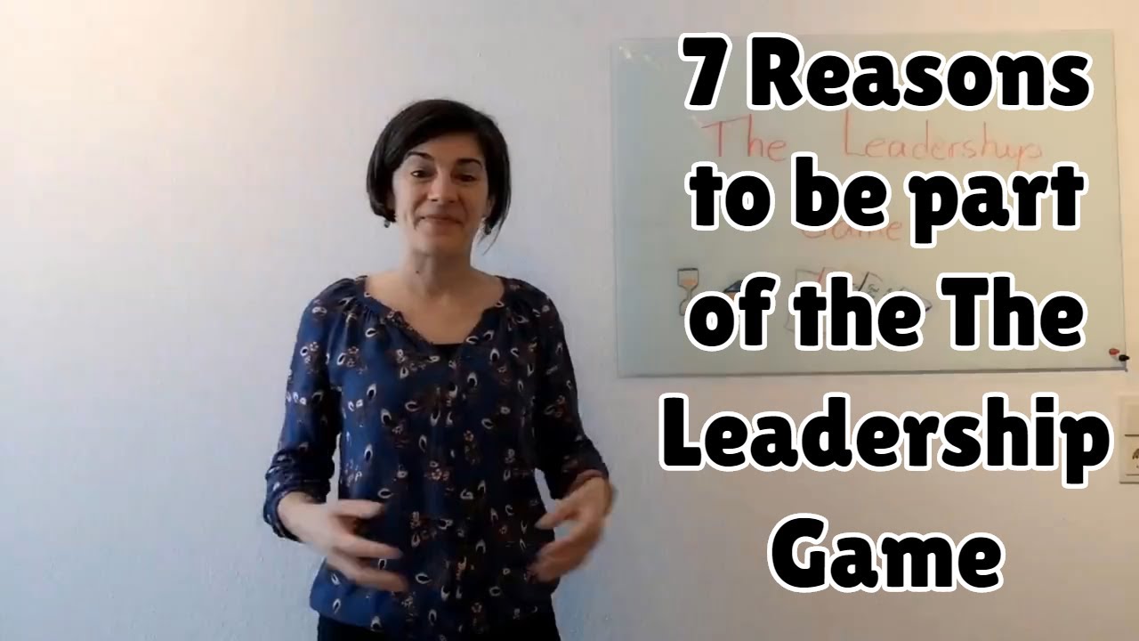 7 reasons to be part of the leadership Game